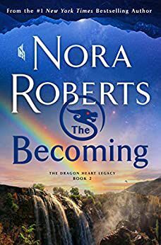 ‘The Becoming: The Dragon Heart Legacy, Book 2,’